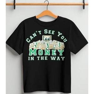 Money in the way Tshirt